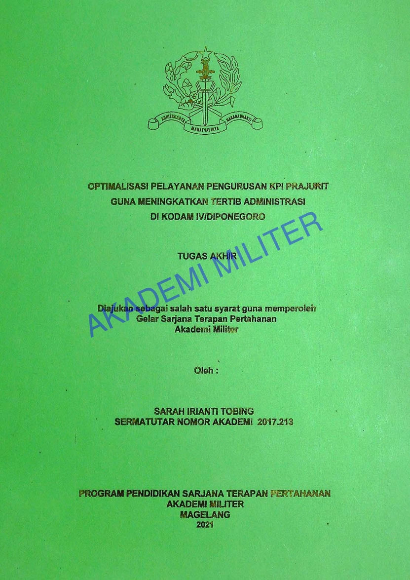 OPTIMALISASI PELAYANAN PENGURUSAN KPI PRAJURIT GUNA MENINGKATKAN TERTIB ADMINISTRASI DI KODAM IV/DIPONEGORO